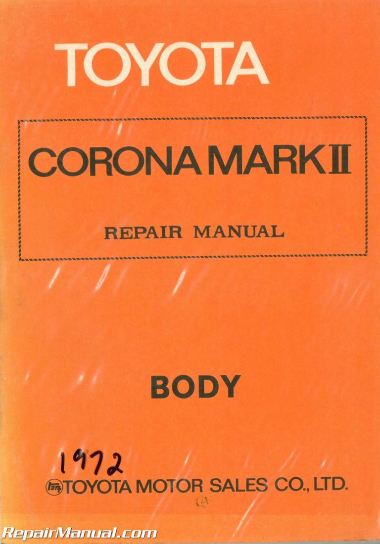 1972 Toyota Corona Mark II Repair Manual Body Only