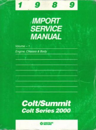 Colt Summit Colt Series 2000 Import Service Manual 1989 Used