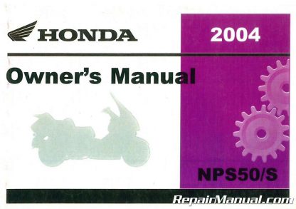 2004 Honda NPS50 Ruckus Scooter Owners Manual