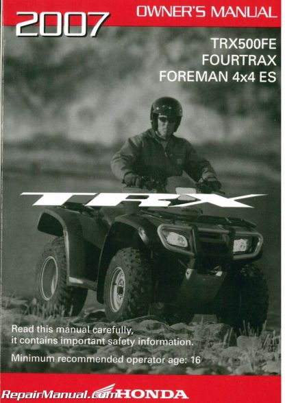 2007 Honda TRX500FE FourTrax Foreman 4X4 ES ATV Owners Manual