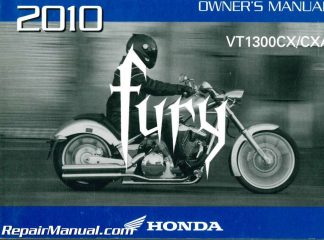 USED 2010 Honda VT1300CX CXA Fury Motorcycle Owners Manual