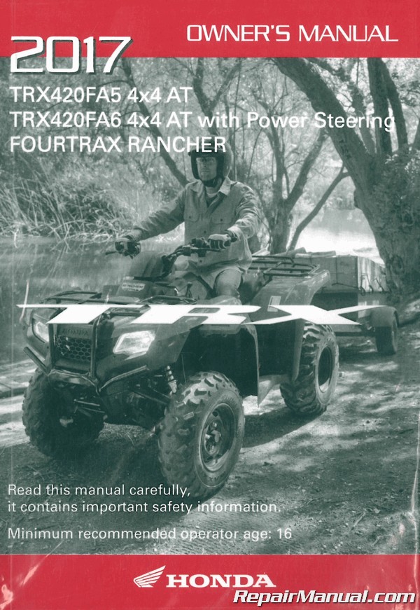 2017 Honda TRX420FA5 FA6 A CE ATV Owners Manual