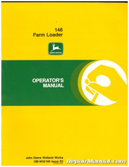 Used John Deere 146 Farm Loader Operators Manual E5