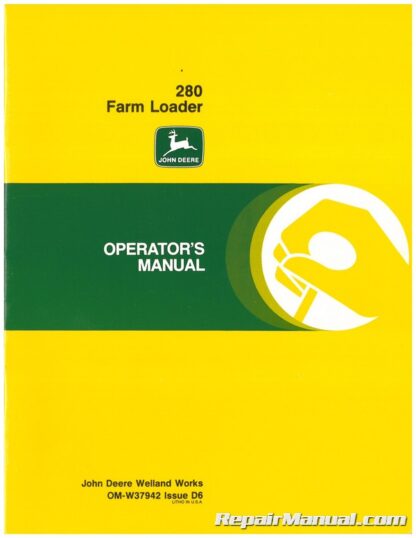 Used John Deere 280 Farm Loader Operators Manual D6