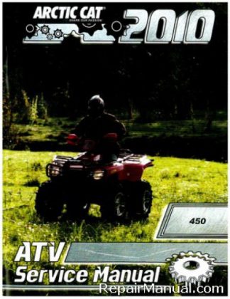Official 2010 Arctic Cat 450 ATV Factory Service Manual