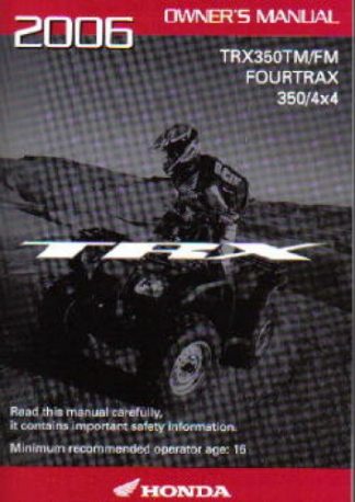 Official 2006 Honda TRX350TM FM ATV Factory Owners Manual