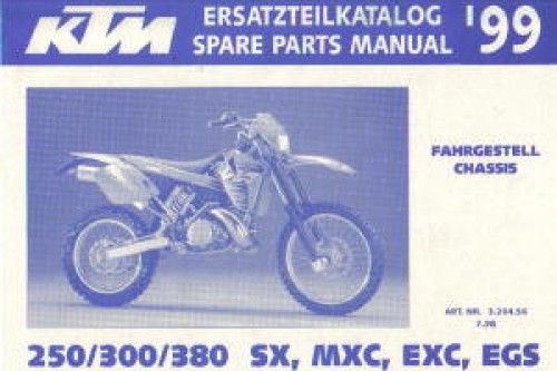 1999 KTM 250 300 380 SX MXC EXC EGS Chassis Spare Parts Manual