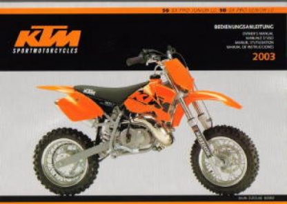 Official 2003 KTM 50 SX Pro Junior LC 50 SX Pro Senior LC Owners Handbook