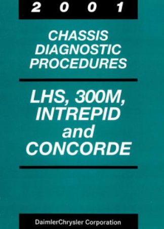 LHS 300M Intrepid and Concorde Chassis Diagnostic Procedures Manual 2001 Used