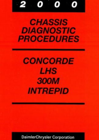 Concorde LHS 300M and Intrepid Chassis Diagnostic Procedures Manual 2000 Used