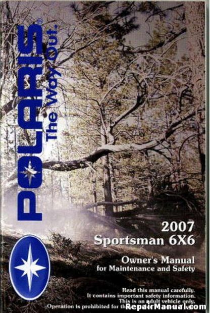 Official 2007 Polaris Sportsman 6X6 Owners Manual