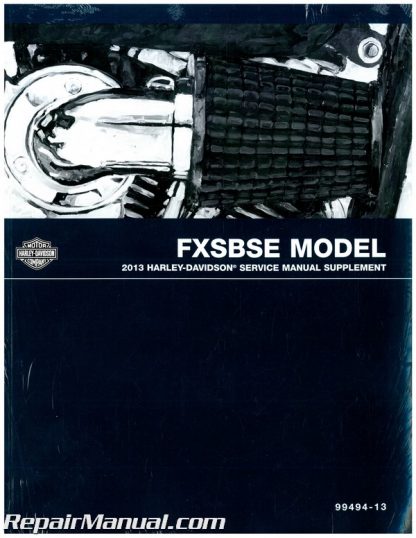 2013 Harley Davidson FXSBSE Softails Service Manual Supplement