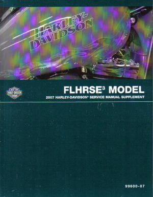 Official 2007 Harley Davidson FLHRSE3 Service Manual Supplement