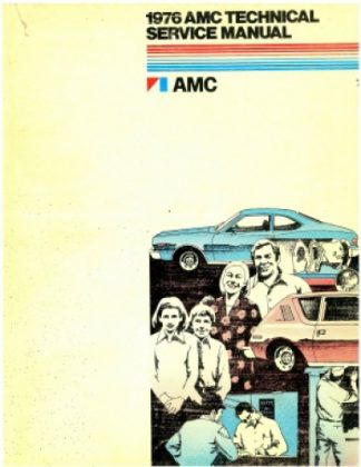 1976 AMC Technical Service Manual reprint