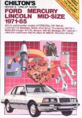 Chilton Ford Mercury Lincoln Mid-Size 1971-1985 Repair Manual