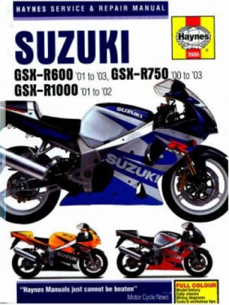 Haynes Suzuki GSX-R600 2001-2003 GSX-R1000 2001-2002 and GSX-R750 2000-2003 Repair Manual