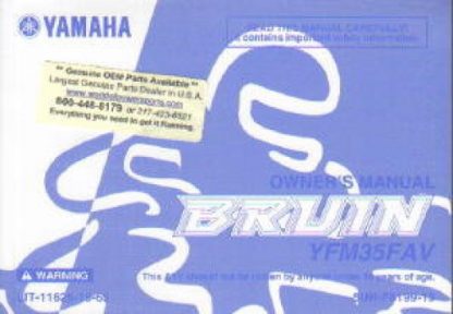 Official 2006 Yamaha YFM350FAV Bruin Owners Manual