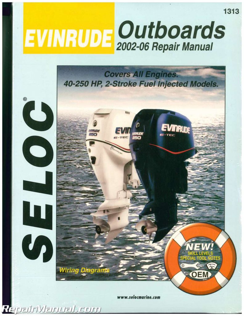 Seloc 2002-2006 Evinrude 15-300 hp 2-Stroke Fuel Injected ETEC Outboard