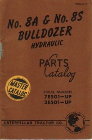 Used Caterpillar No 8A-8S Bulldozer Hydraulic Factory Parts Manual