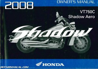 Used 2008 Honda VT750C Shadow Aero Motorcycle Owners Manual