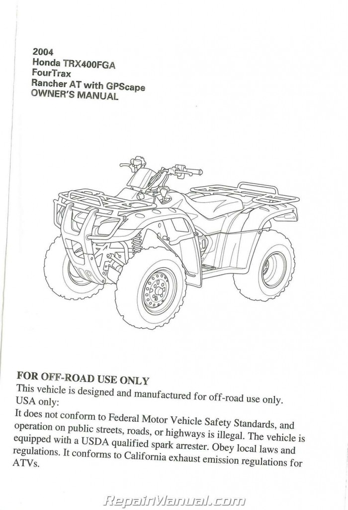 2004 Honda TRX400FGA FourTrax Rancher AT GPScape ATV Owners Manual