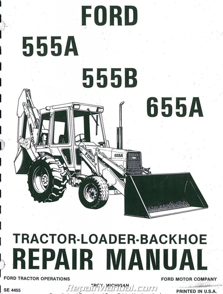 Ford 555a 555b 655a Tractor Loader Backhoe Printed Service Manual