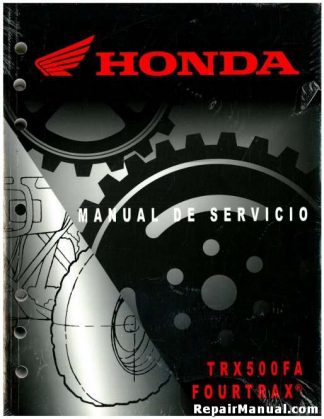 El Manual oficial del Servicio de la Fábrica de 2001-2003 Honda TRX500FA FourTrax Foreman Rubicon