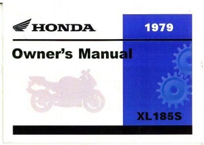 Official 1979 Honda XL185S Motorcycle Factory Owners Manual