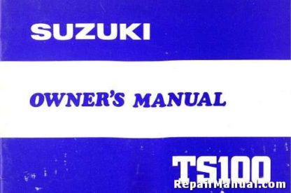 Official 1981 Suzuki TS100 Motorcycle Owners Manual