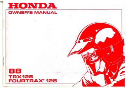 Official 1988 Honda TRX125 ATV Fourtrax Owners Manual