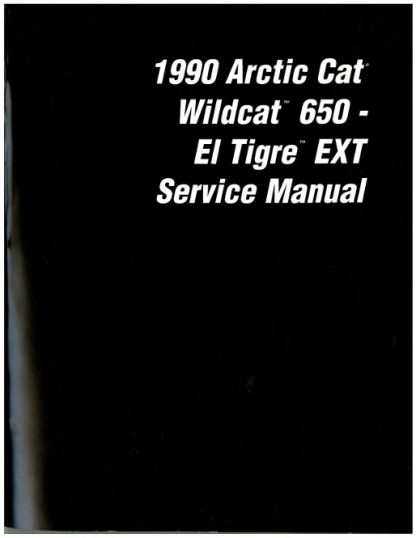 Official 1990 Arctic Cat Wildcat El Tigre EXT Snowmobile Factory Service Manual