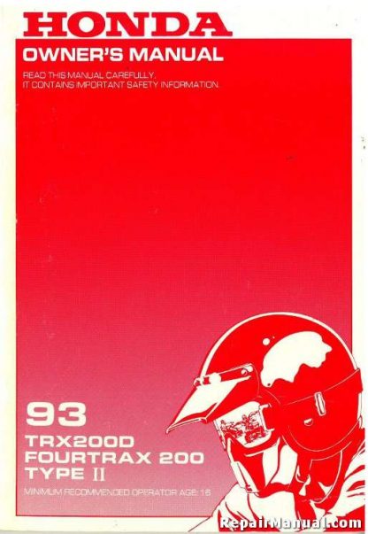 1993 Honda TRX200D Fourtrax 200 Type II ATV Owners Manual