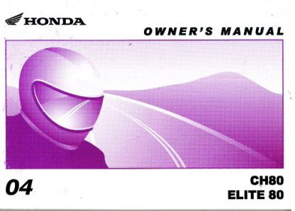 Official 2004 Honda CH80 Elite Factory Owners Manual