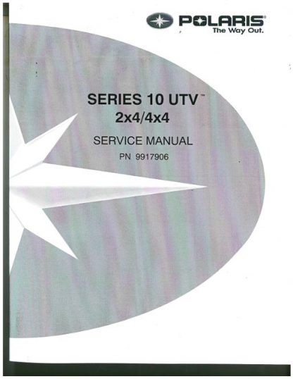 Official 2004 Polaris UTV 2x4 4x4 Series 10 Factory Service Manual