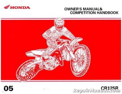 Official 2005 Honda CR125R Motorcycle Factory Owners Manual