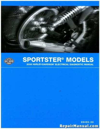 Official 2006 Harley Davidson Sportster Electrical Diagnostic Manual