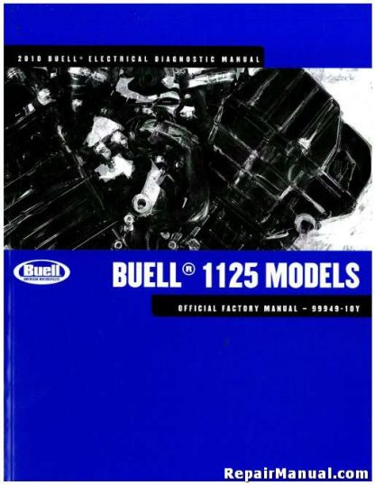 Official 2010 Buell 1125R Factory Electrical Diagnostics Manual