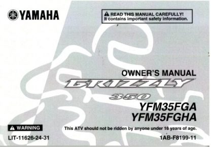 Official 2011 Yamaha YFM350FG Grizzly Factory Owners Manual