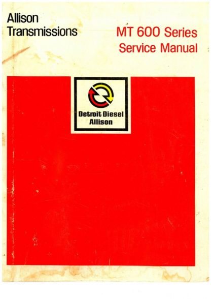 Allison MT 600 Series Transmission Service Manual